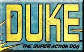 Duke the Super Action Dog
