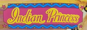 Indian Princess