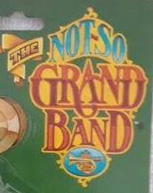 Not So Grand Band