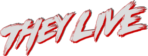 They Live (Super7)