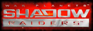 War Planets - Shadow Raiders