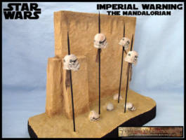 Imperial Warning from The Mandalorian (Star Wars) Custom Diorama / Playset