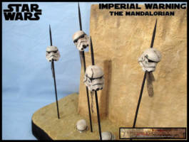 Imperial Warning from The Mandalorian (Star Wars) Custom Diorama / Playset